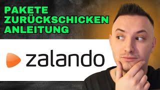 Wie Schickt Man Zalando Pakete Zurück Zalando Zurückschicken Anleitung [upl. by Barabas]