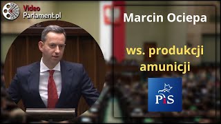 Marcin Ociepa  ws produkcji amunicji [upl. by Elleinet]