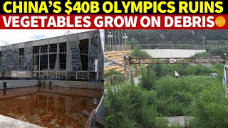 China’s 40 Billion Olympics Now Ruins Some Grow Vegetables on Debris [upl. by Guarino]