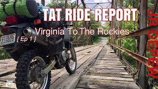 Ep 1 of 2 Trans America Trail Tips and Insight Virginia to the Rockies [upl. by Cowley632]