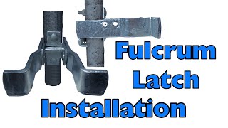 Fulcrum Latch Installation [upl. by Ullund]