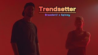 Trendsetter  BraedenV feat OfficialSpivey  Directed by rbnfilms4796 [upl. by Phares]