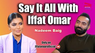 Say It All With Iffat Omar ft Nadeem Baig  Episode 20  Teaser [upl. by Eniamor]