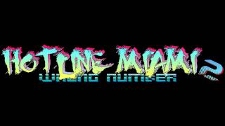 Hotline Miami 2 Wrong Number Soundtrack  Mandalas In My Coffee [upl. by Payne885]