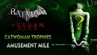 Batman Arkham City  Catwoman Trophies  Amusement Mile [upl. by Tina]