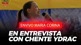 Envivo Maria Corina en entrevista con Chente Ydrac [upl. by Stephania495]