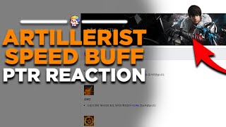 Lost Ark Artillerist Speed Buff  PTR Reaction [upl. by Verina]