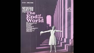 Skeeter Davis  The End Of The World 1963 FULL ALBUM [upl. by Veradia]