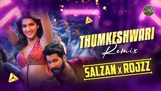 Thumkeshwari Remix  Salzan x RojzZ  Bhediya  Varun Dhawan  Kriti Sanon  Dance  DJ Remix Song [upl. by Aroon]