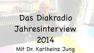 Das Jahresinterview 2014 mit Dr Karlheinz Jung [upl. by Body]