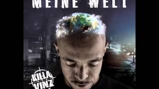 Killa Vinz Meine Welt [upl. by Aciraj174]