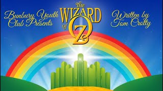 Wizard of Oz Bunbury Youth Club Panto 2022 [upl. by Benedict]