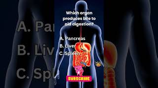 Anatomy Quiz Identify the Organ Producing Bile for Digestion trending shorts trendingshorts [upl. by Aicinet]