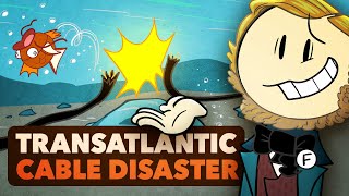 The Disastrous History of the First Transatlantic Cable  World History  Extra History [upl. by Noremmac]