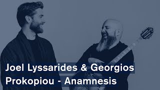 Joel Lyssarides amp Georgios Prokopiou  Anamnesis Official Video [upl. by Bushey]