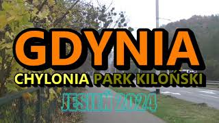 Gdynia Chylonia  2024 r Park Kiloński jesienią [upl. by Sirrep483]