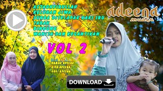 Hastina Adeena Full Qasidah Terbaru Rasakan Kesejukannya Koleksi Adeena Vol 2 [upl. by Snave]