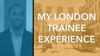 My London Trainee Experience  Nassef Ghazy [upl. by Alilak]