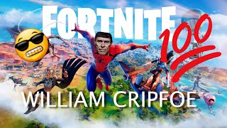 William CripFoe in Fortnite Battle Royal [upl. by Atla]