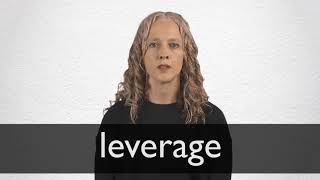 How to pronounce LEVERAGE in British English [upl. by Sieber]