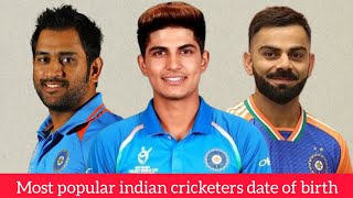 Most popular indian cricketers date of birth [upl. by Ennaihs609]