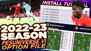 PES 2021  PESUNIVERSE V1 202223 Season Option File  Kits Emblems Tactics amp Latest Transfers [upl. by Armalla705]