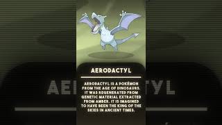 Pokedex Entry 0142  Aerodactyl [upl. by Berkin]