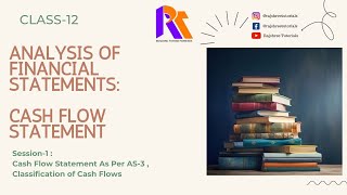 Cash Flow Statement  Analysis of Financial Statement  Session1  Accountancy Class12  CBSE 2025 [upl. by Leeban983]