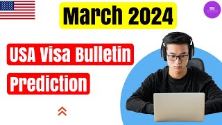 USA Visa Bulletin March 2024  USA Immigration [upl. by Mcintosh]