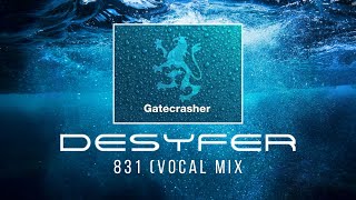 Desyfer  831 Gatecrasher Anthem Video [upl. by Deeann]