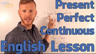 Present Perfect Continuous  English Grammar Lesson Intermediate [upl. by Oiramrej]