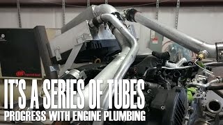 Its a Series of Tubes  Progress with engine plumbing [upl. by Anaugahs215]