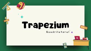 Trapezium An Overview – Properties Definition and Examples [upl. by Rraval528]