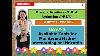 DRRR Quarter 4 M7Lesson 3 AVAILABLE TOOLS FOR MONITORING HYDROMETEOROLOGICAL HAZARDS [upl. by Quenna]