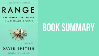 BOOK SUMMARY Range Why Generalists Triumph In A Specialized World — David Epstein [upl. by Edik861]