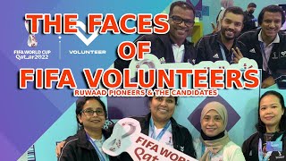 THE FACES OF FIFA VOLUNTEERS II QATAR2022FIFAVOLUNTEERS II RUWAAD PIONEERS [upl. by Vida412]