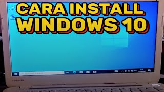 CARA INSTALL WINDOWS 10 PADA LAPTOP ATAU KOMPUTER MENGGUNAKAN FLASHDISK [upl. by Bohlin]