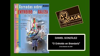 “O ENTROIDO EN BRANDARIZ” DANIEL GONZÁLEZ [upl. by Frolick]