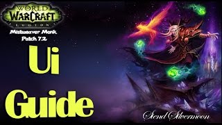 ElvUi Setup Mistweaver Monk Legion 72 updated 42217 [upl. by Nois79]