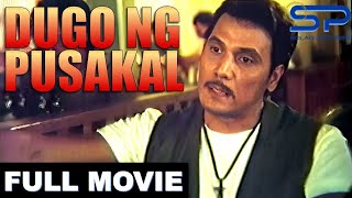 DUGO NG PUSAKAL  Full Movie  Action w Anthony Alonzo [upl. by Elon]