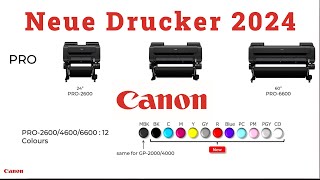 Canon neue Drucker 2024  imagePROGRAF PRO2600 PRO4600 PRO6600 GP2600S GP4600S GP6600S [upl. by Queena]