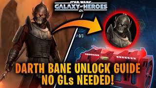 DARTH BANE UNLOCK GUIDE How to Unlock Darth Bane for FREE Without GLs in Star Wars Galaxy of Heroes [upl. by Brawley]