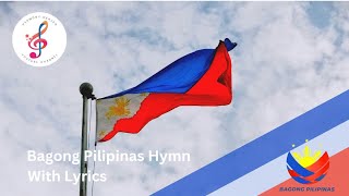 Bagong Pilipinas Hymn  With Lyrics [upl. by Khichabia]