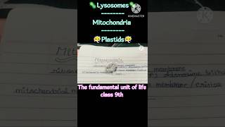 The fundamental unit of life🪻 LYSOSOMES 🦠MITOCHONDRIA 🦠 PLASTIDS 🦠 class 9th [upl. by Gus]