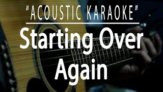 Starting over again  Natalie Cole Acoustic karaoke [upl. by Enovi205]