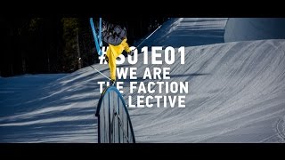 We Are The Faction Collective S01E01 COLORADO [upl. by Hymie489]