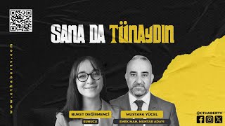 SANA DA TÜNAYDIN BUKET DEĞİRMENCİ  MUSTAFA YÜCEL [upl. by Ressan]