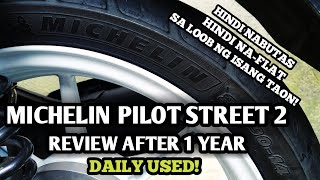 MICHELIN TIRE quotPILOT STREET 2quot REVIEW DAILY USED BEST TIRE FOR MOTORCYCLE [upl. by Reinaldo]