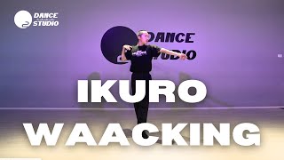 IKURO WAACKING  O2 DANCE STUDIOS [upl. by Aneekas]