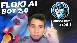 FLOKI AI BOT 20 Nueva Criptomoneda del 2024 😱 Posible x100 STAKING Y MAS [upl. by Ahseinet]